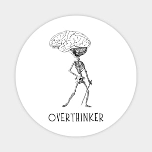 Funny Overthinker Magnet